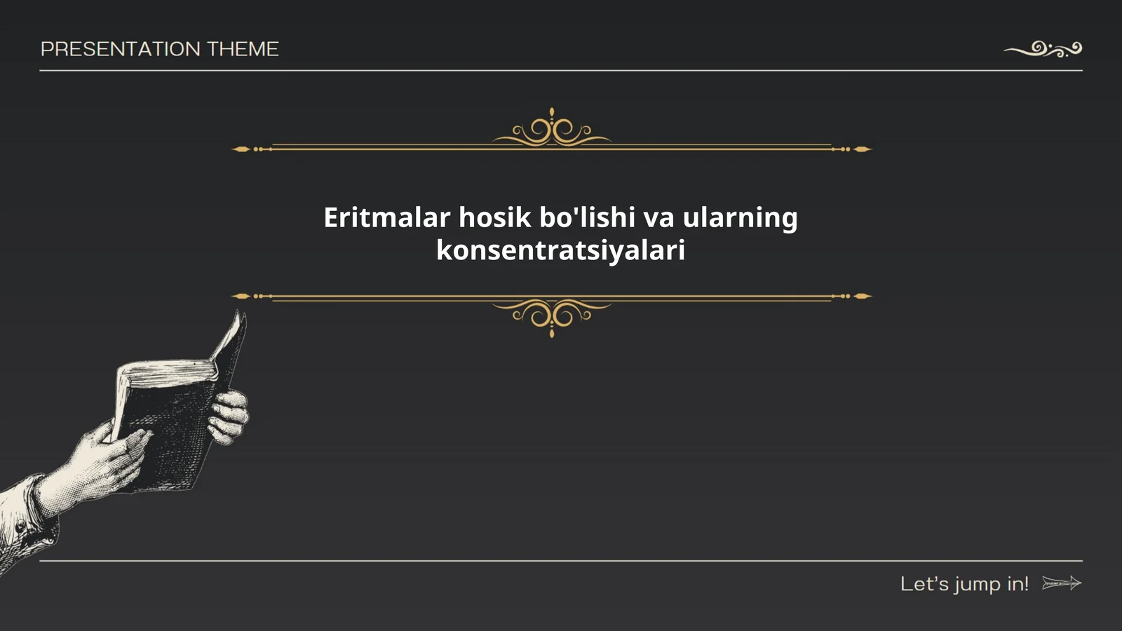Eritmalar hosik bo'lishi va ularning konsentratsiyalari