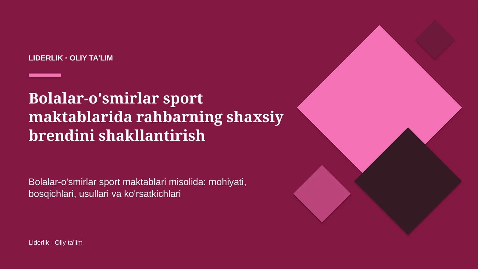 Liderlik · Oliy Ta'lim