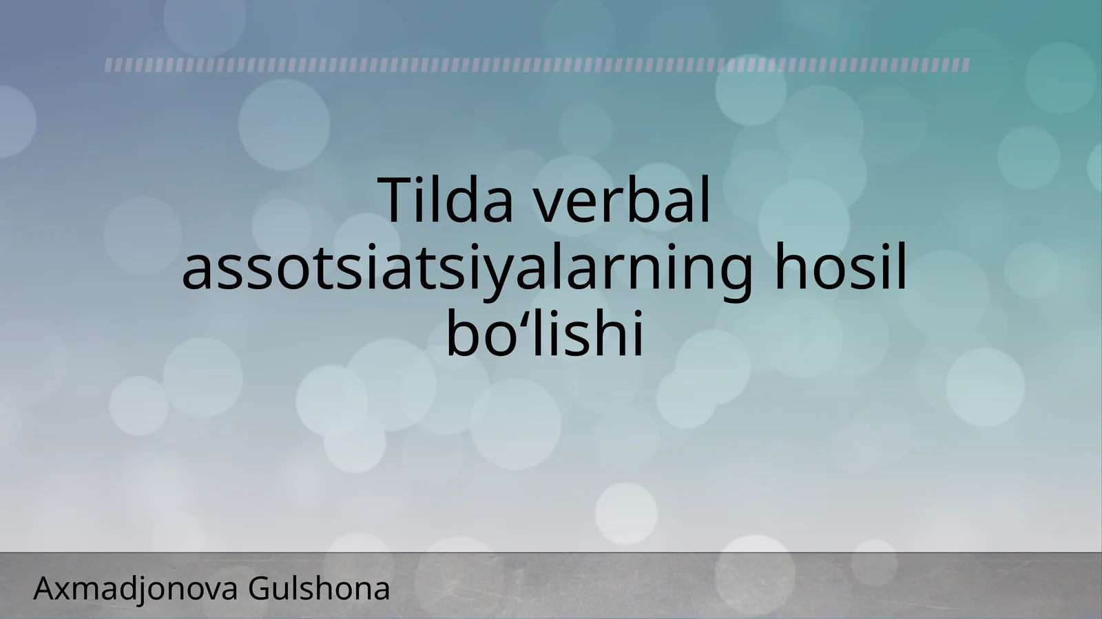 PPT Tilda verbal assotsiatsiyalarning hosil bo'lishi