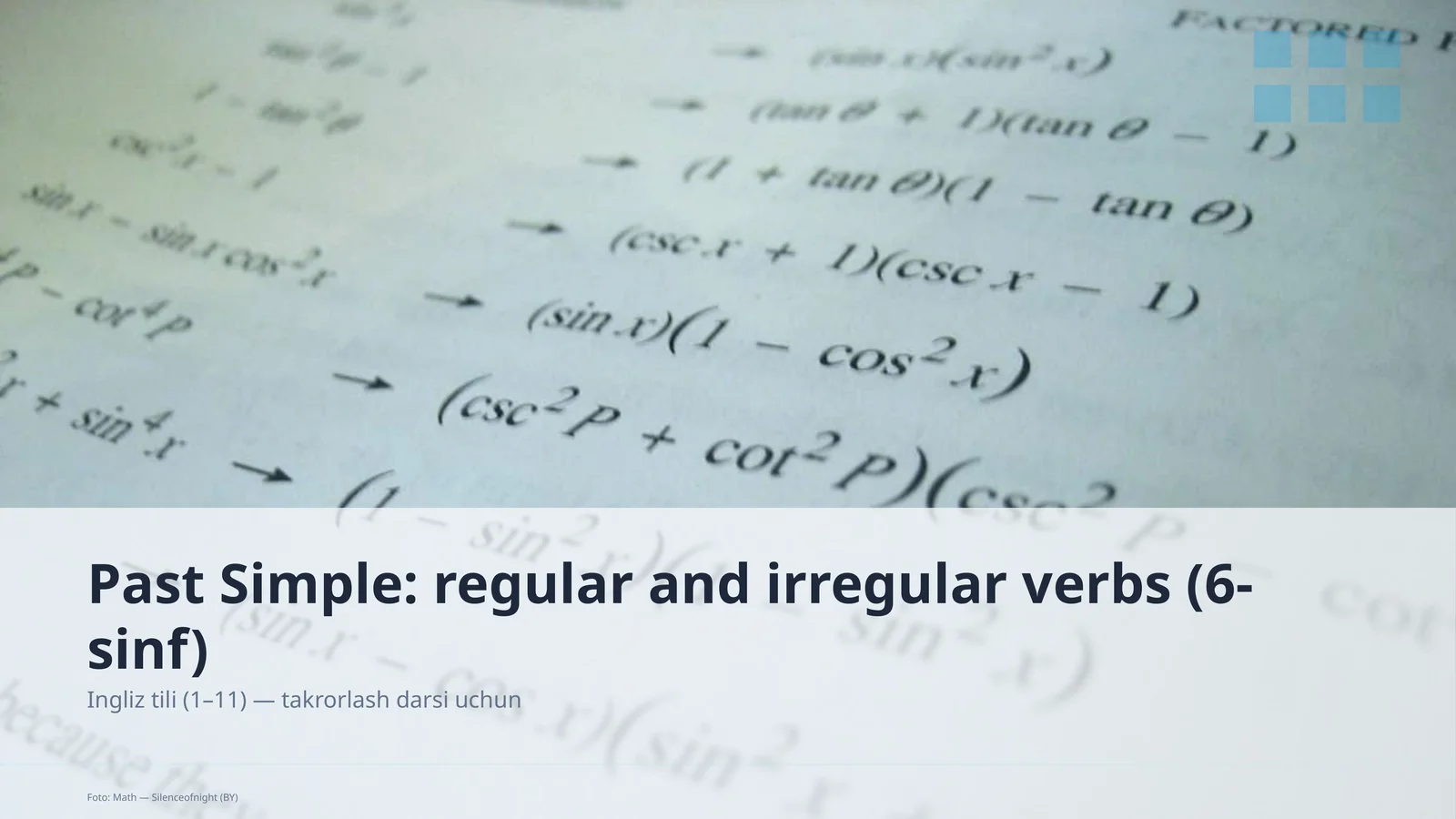 Past Simple: regular and irregular verbs (6-sinf)