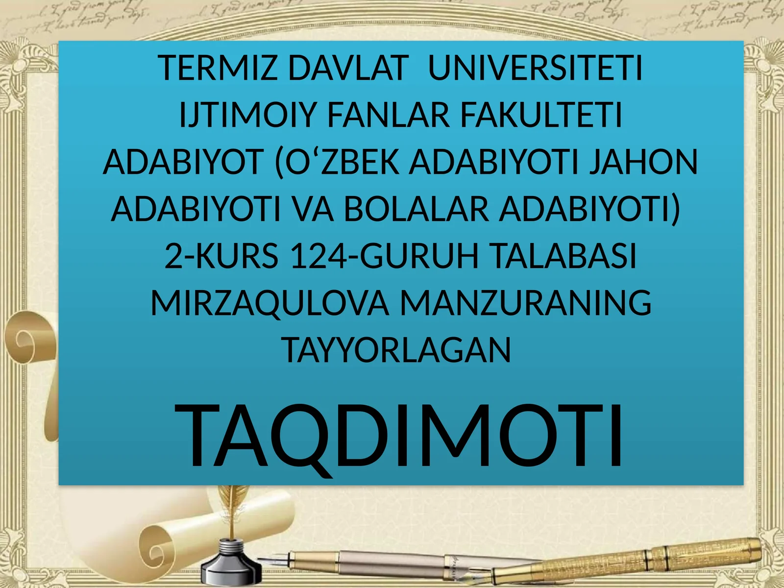MIRZAQULOVA MANZURA TAYYORLAGAN TAQDIMOT