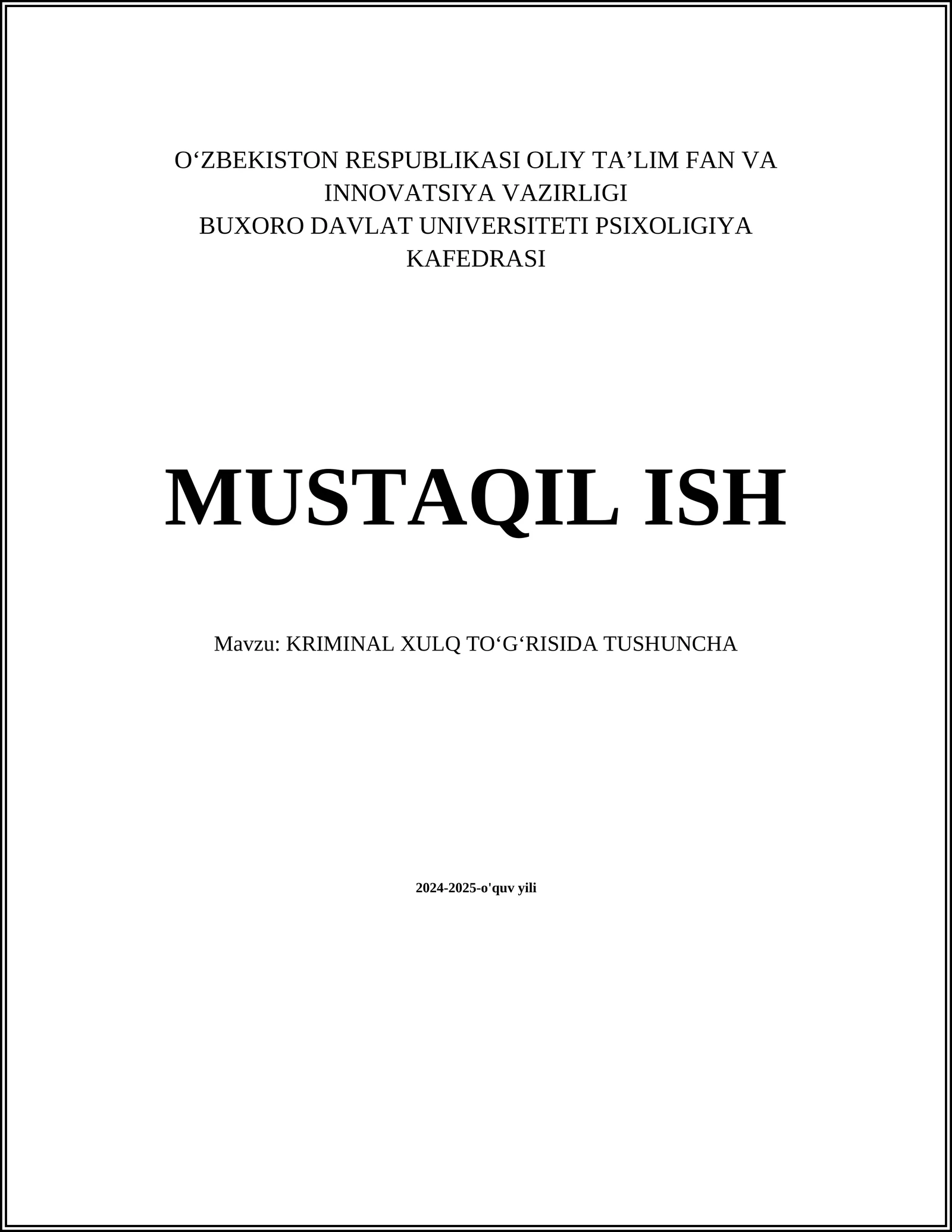 KRIMINAL XULQ TOʻGʻRISIDA TUSHUNCHA