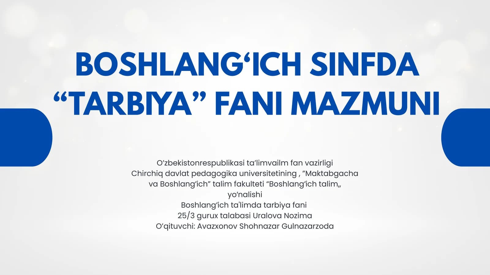 BOSHLANG‘ICH SINFDA “TARBIYA” FANI MAZMUNI