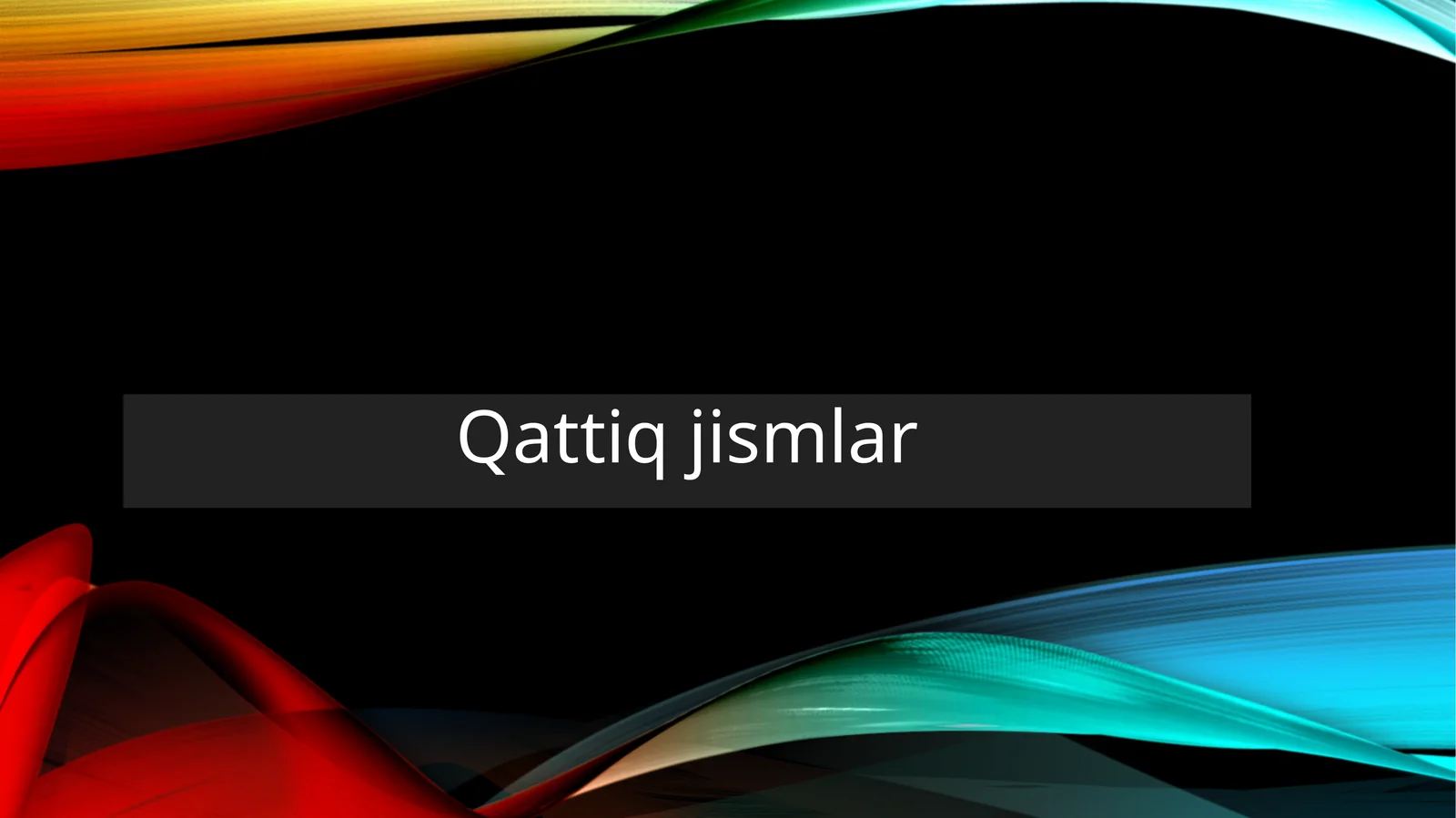 Qattiq jismlar