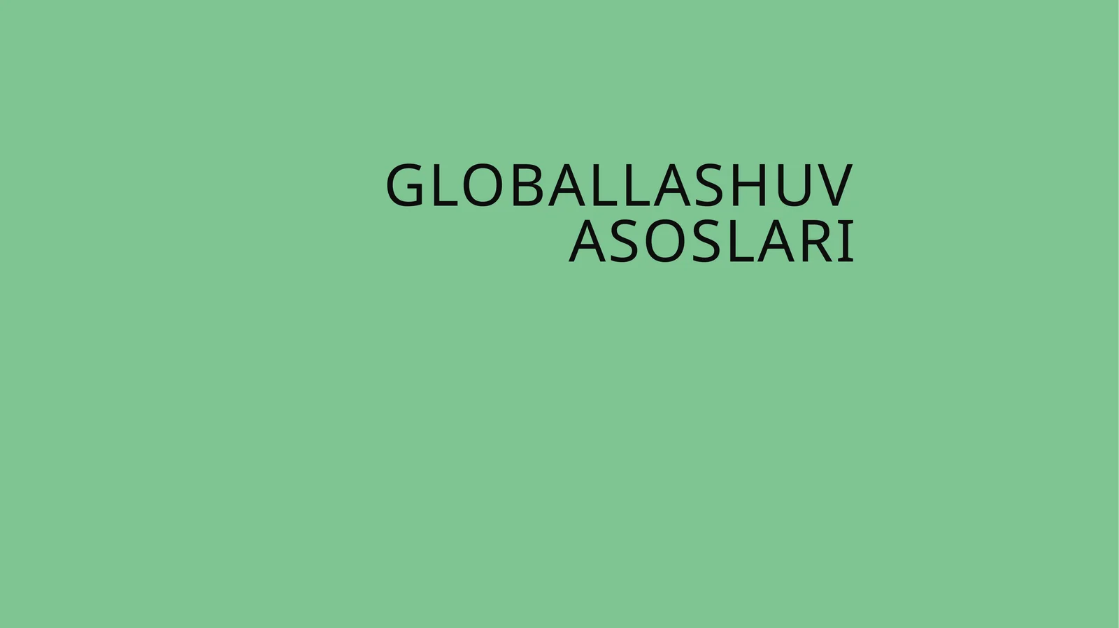 Globalashuv asoslari