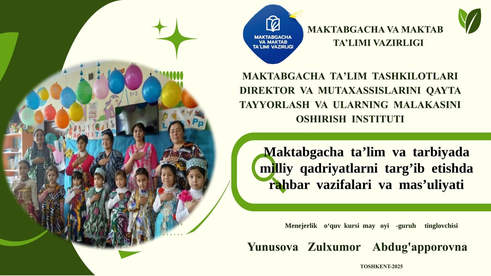 Maktabgachata’limvatarbiyada milliyqadriyatlarnitarg’ibetishda rahbarvazifalarivamas’uliyati