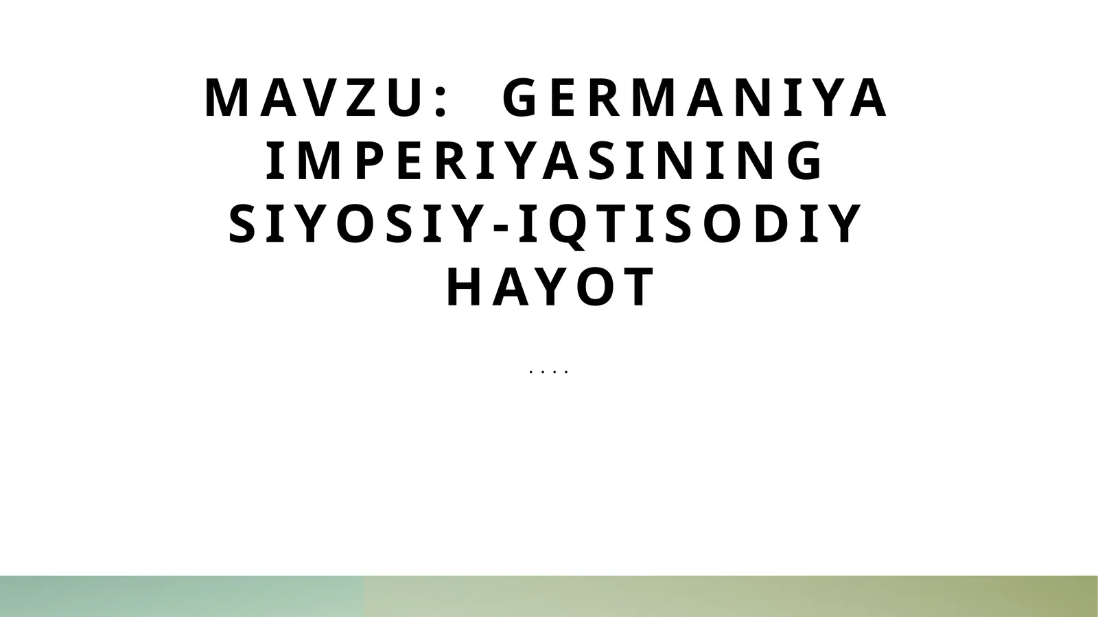 Germaniya imperiyasining siyosiy-iqtisodiy hayot