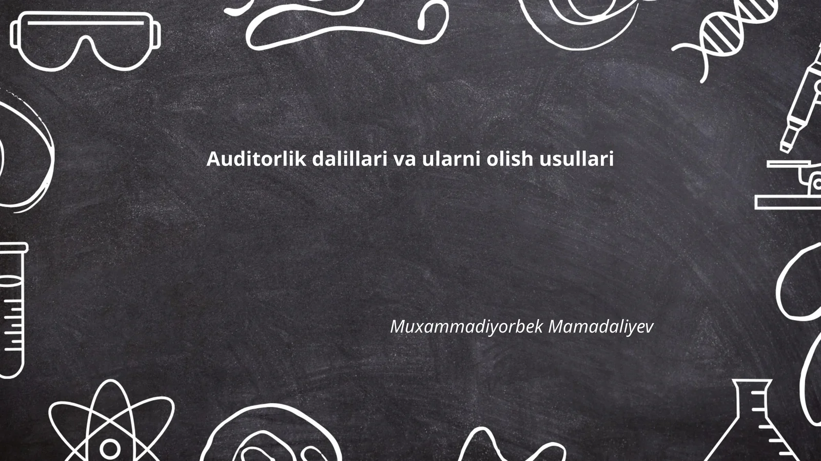 Auditorlik dalillari va ularni olish usullari