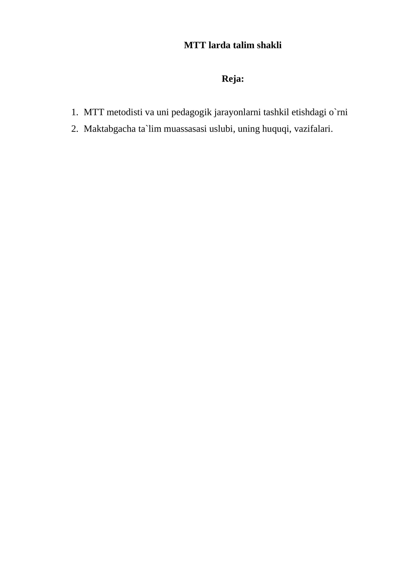 MTT larda talim shakli