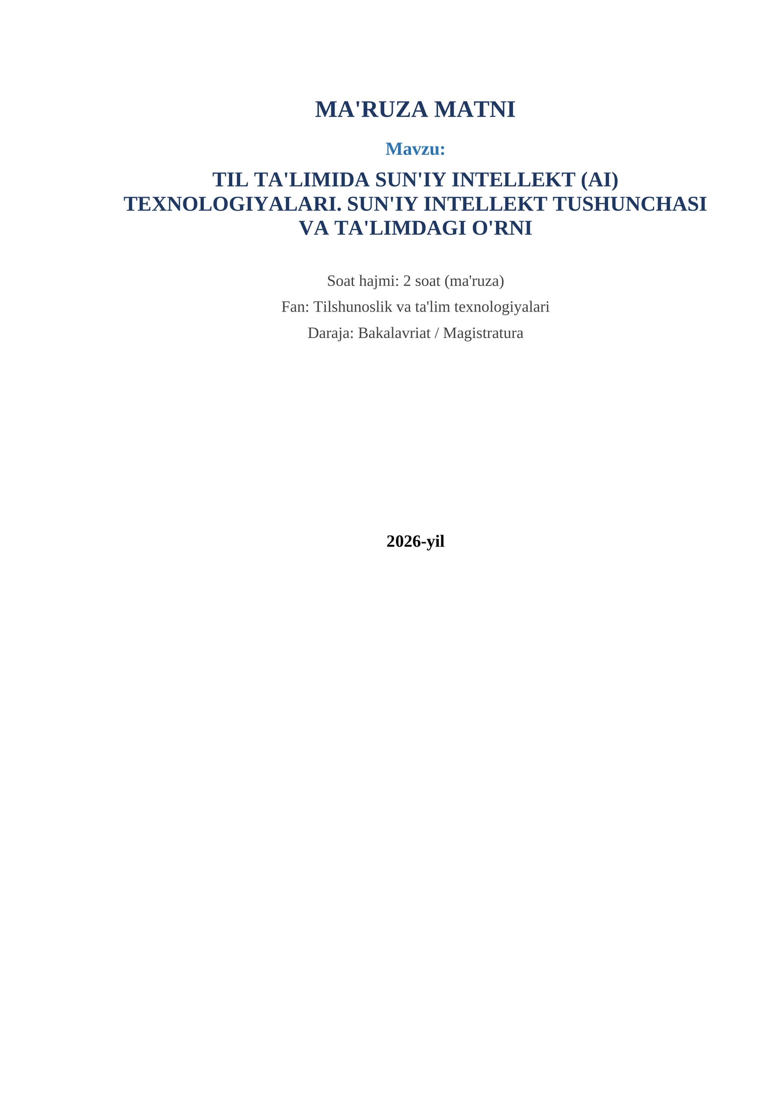 TIL TA'LIMIDA SUN'IY INTELLEKT (AI) TEXNOLOGIYALARI. SUN'IY INTELLEKT TUSHUNCHASI VA TA'LIMDAGI O'RNI