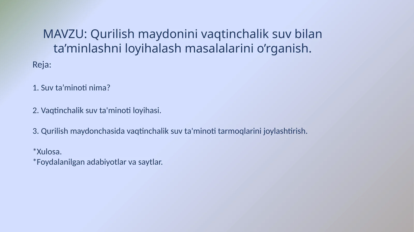 Qurilish maydonini vaqtinchalik suv bilan ta’minlashni loyihalash masalalarini o’rganish.