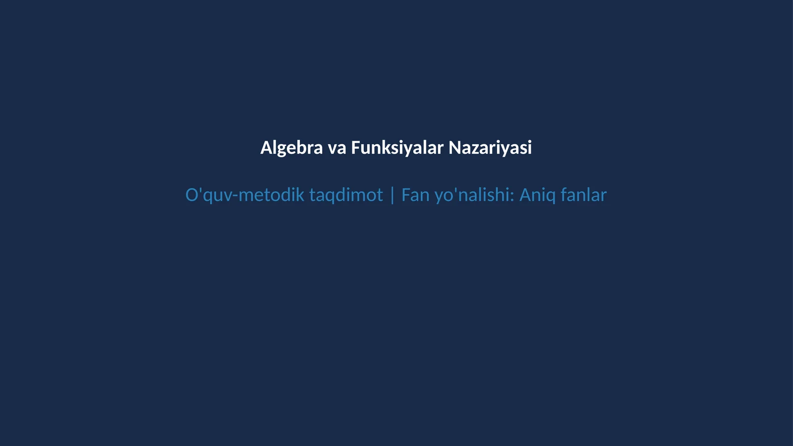 Algebra va funksiyalar nazariyasi