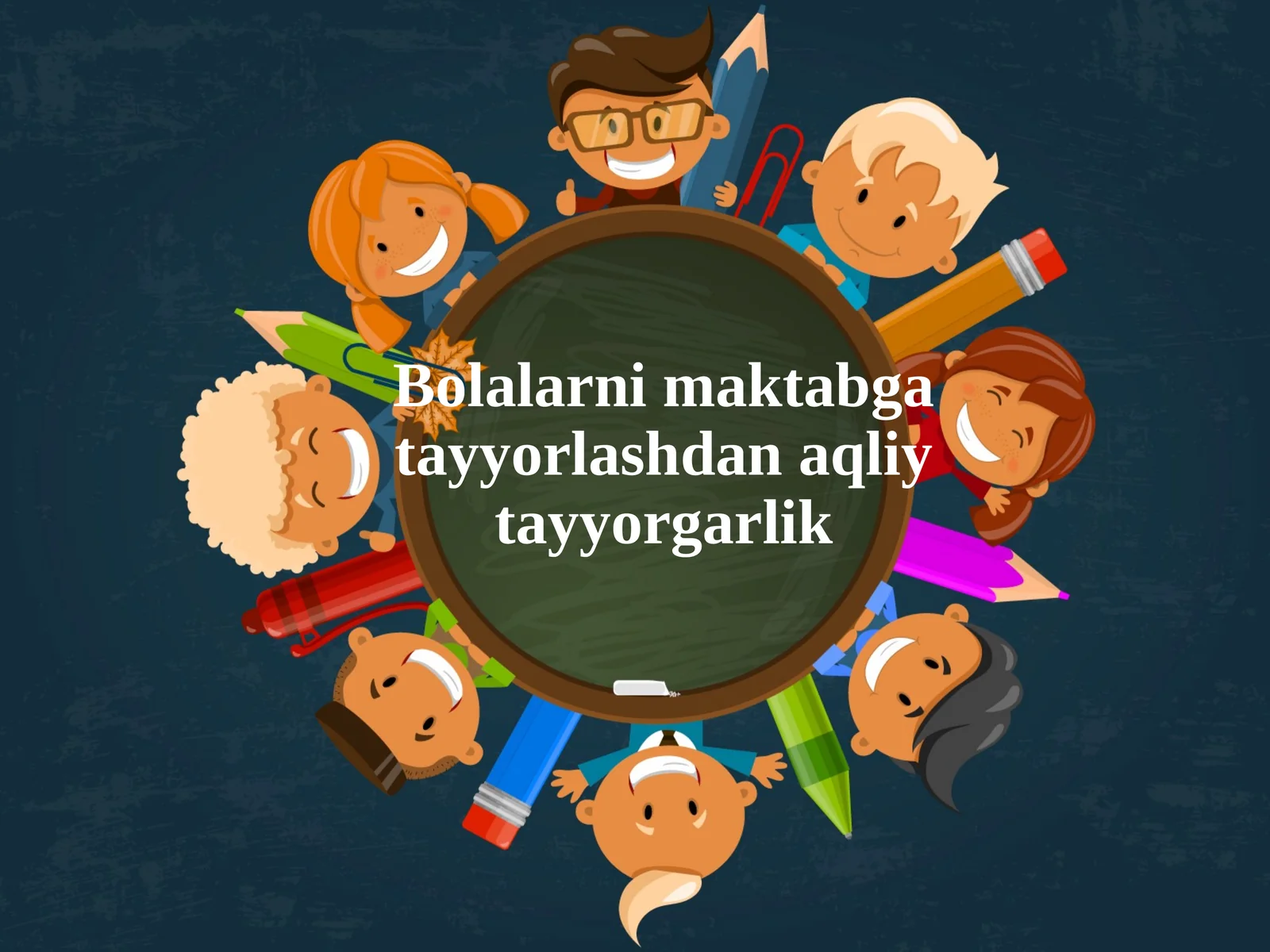 Bolalarni maktabga tayyorlashdan aqliy tayyorgarlik