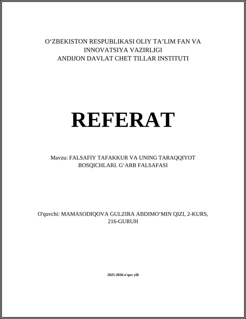 FALSAFIY TAFAKKUR VA UNING TARAQQIYOT BOSQICHLARI. GʻARB FALSAFASI