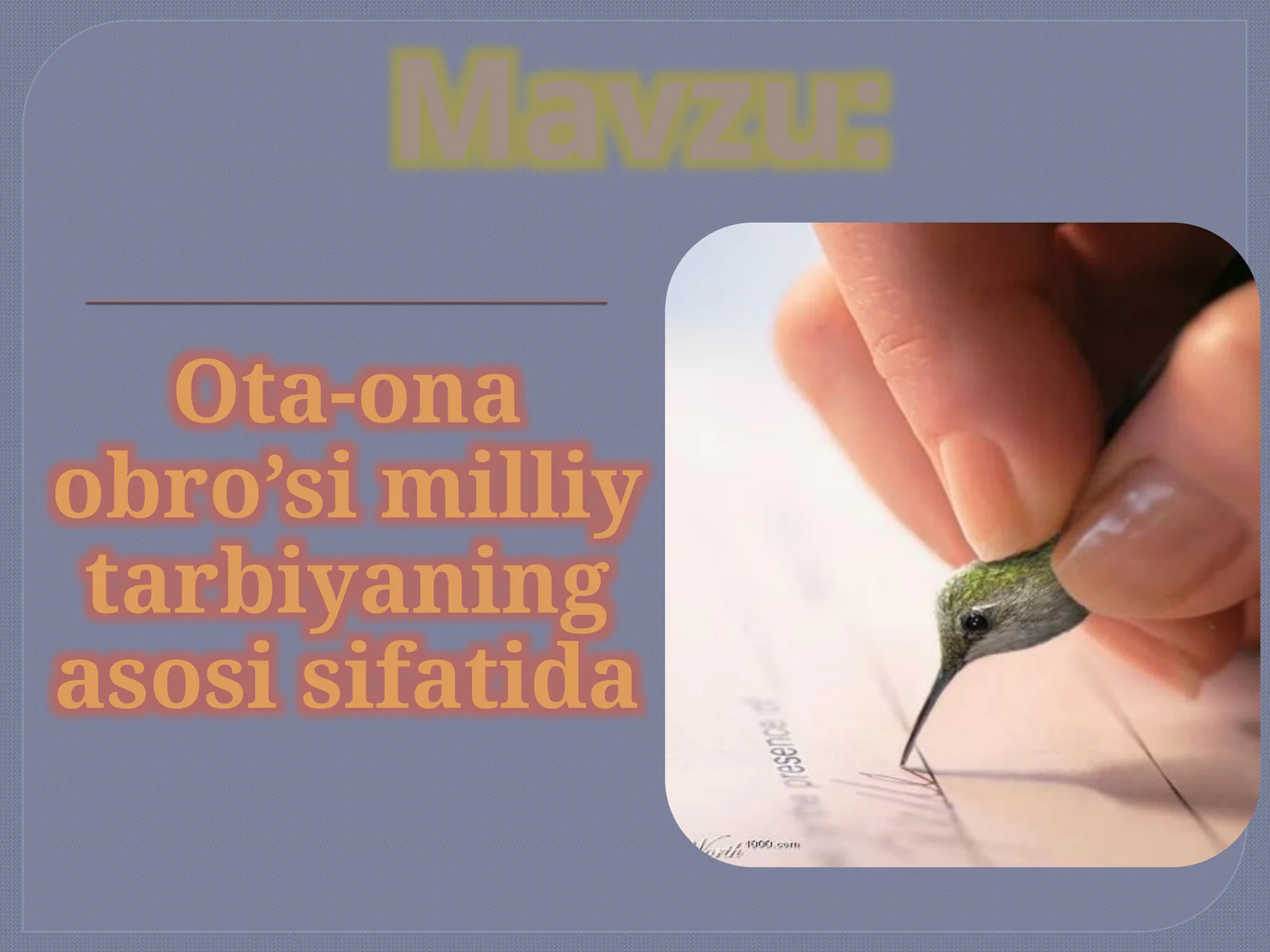 Ota-ona obro'si milliy tarbiyasining asosiy sifatida