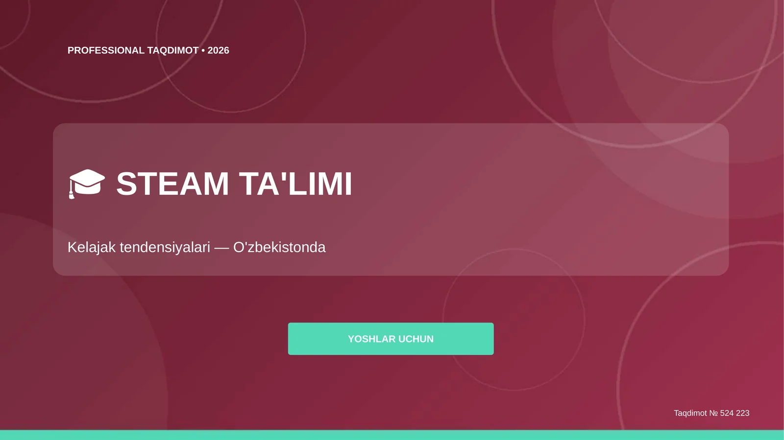 STEAM ta'limi: kelajak tendensiyalari (O'zbekistonda) [yoshlar uchun]
