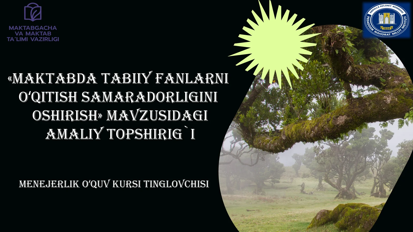 Maktabda tabiiy fanlarni  oʻqitish samaradorligini  oshirish