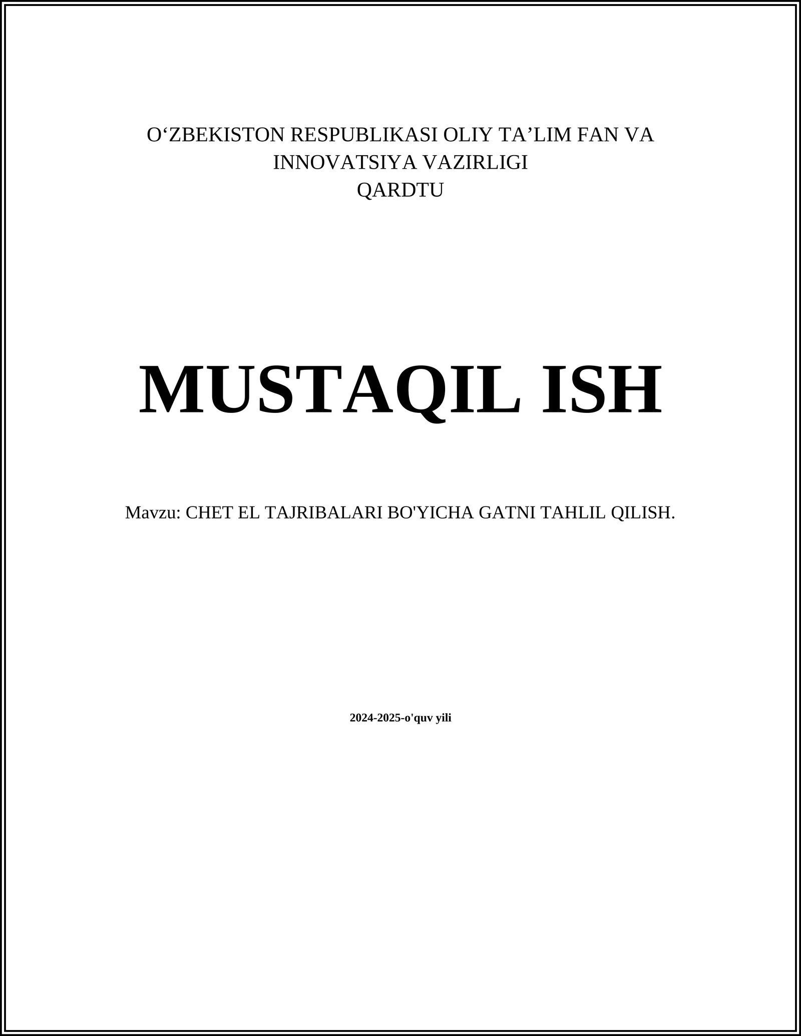 CHET EL TAJRIBALARI BO'YICHA GATNI TAHLIL QILISH