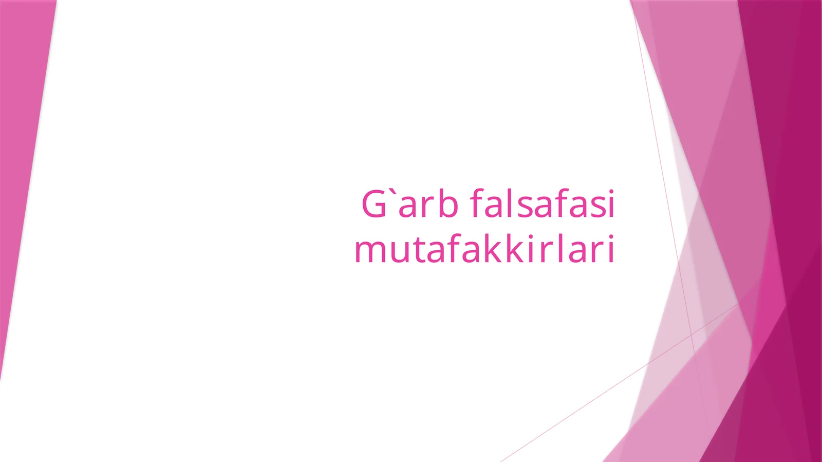 G`arb falsafasi mutafakkirlari
