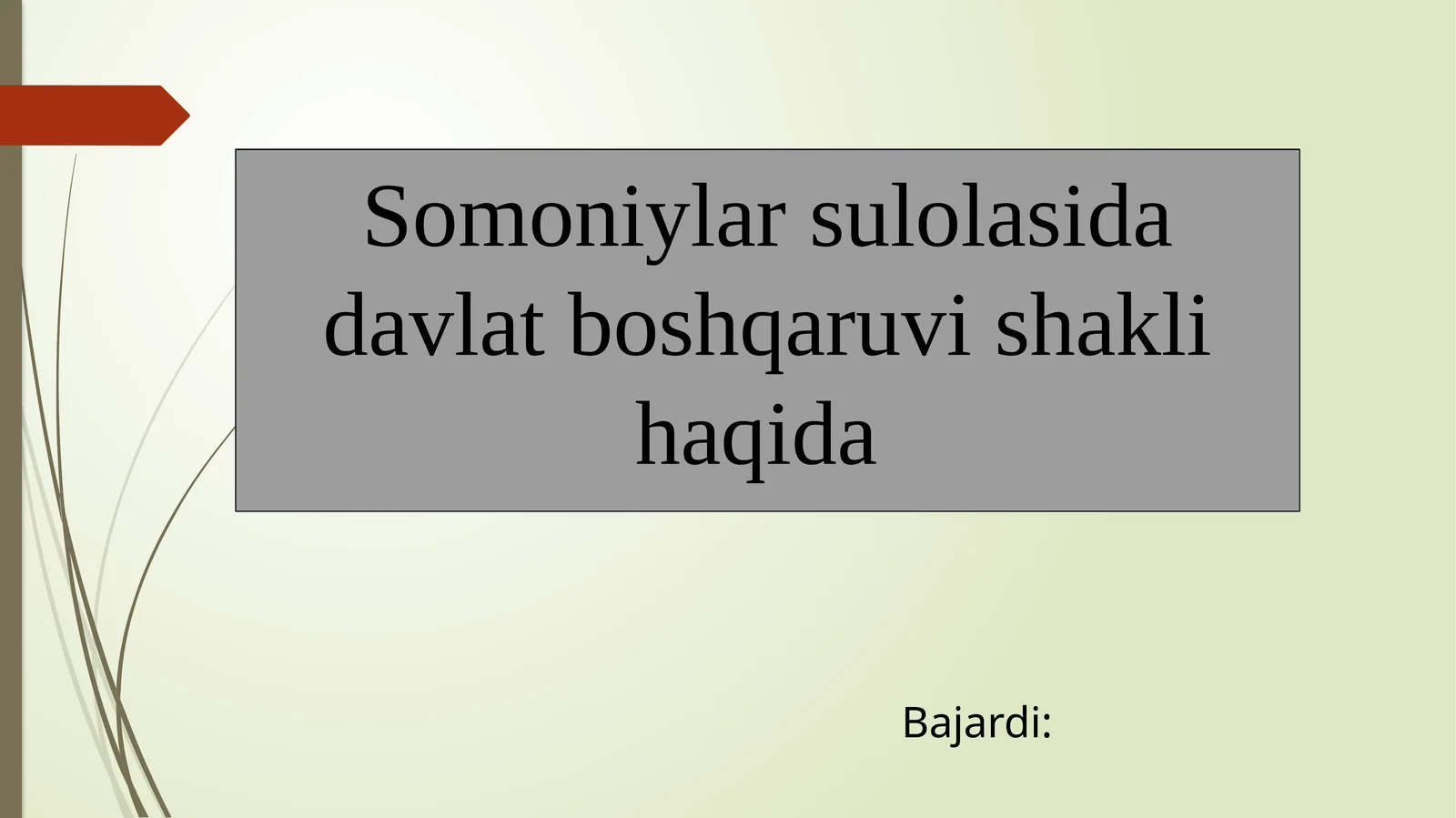 Somoniylar sulolasi Davlat boshqaruvishi haqida