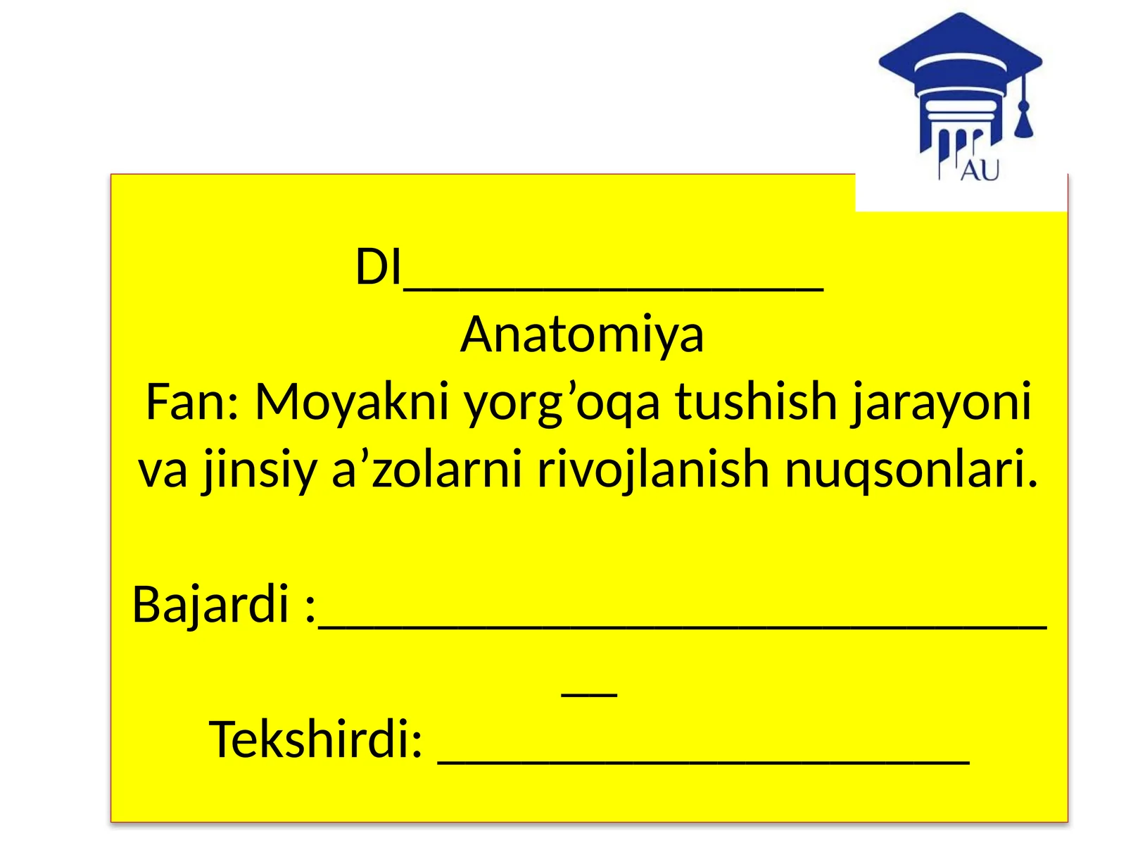 Moyakning embrional rivojlanishi va yorg'oqqa tushishining umumiy anatomik asoslari