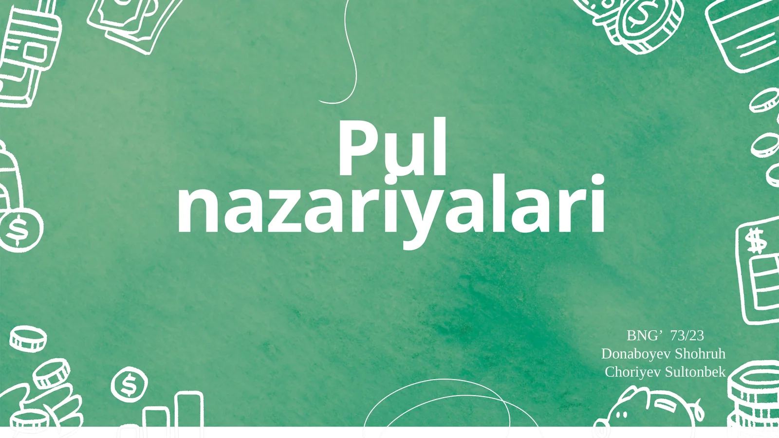 Pul va kredit fani. Pul nazariyalari