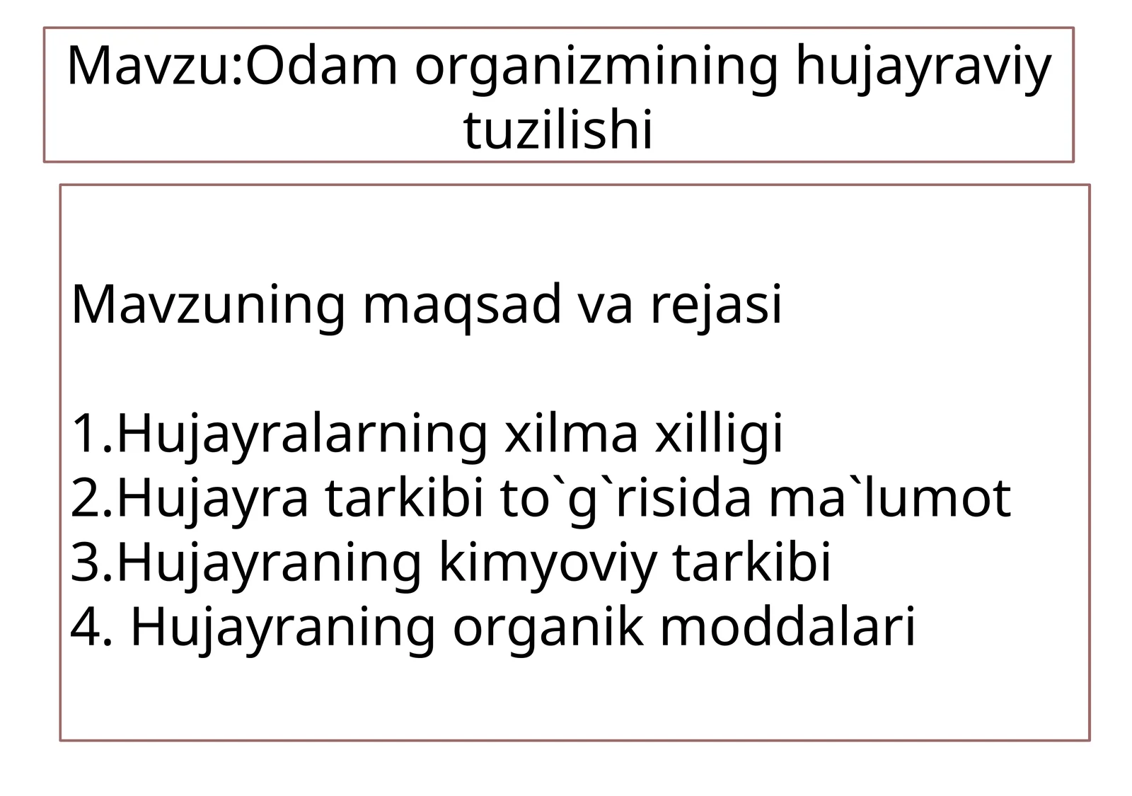 Odam organizmining hujayraviy tuzilishi