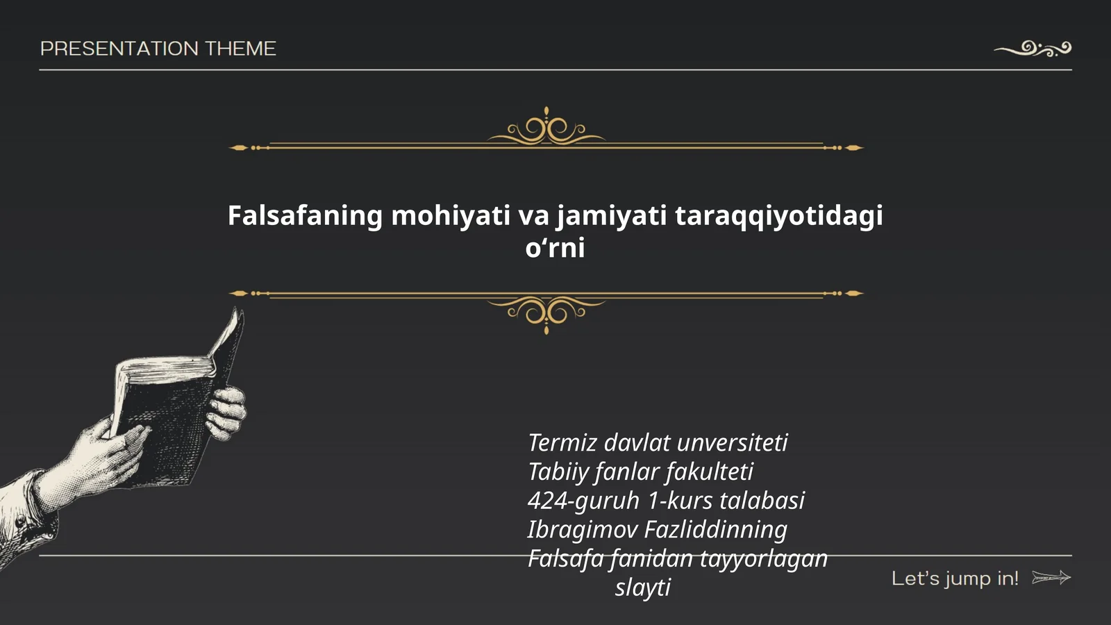 Falsafaning mohiyati va jamiyati taraqqiyotidagi oʻrni