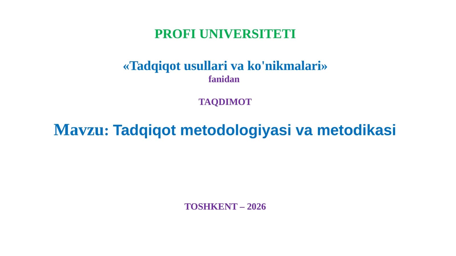 Tadqiqotmetodologiyasi va metodikasi