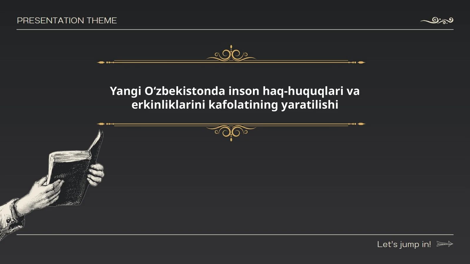 Yangi Oʻzbekistonda inson haq-huquqlari va erkinliklarini kafolatining yaratilishi