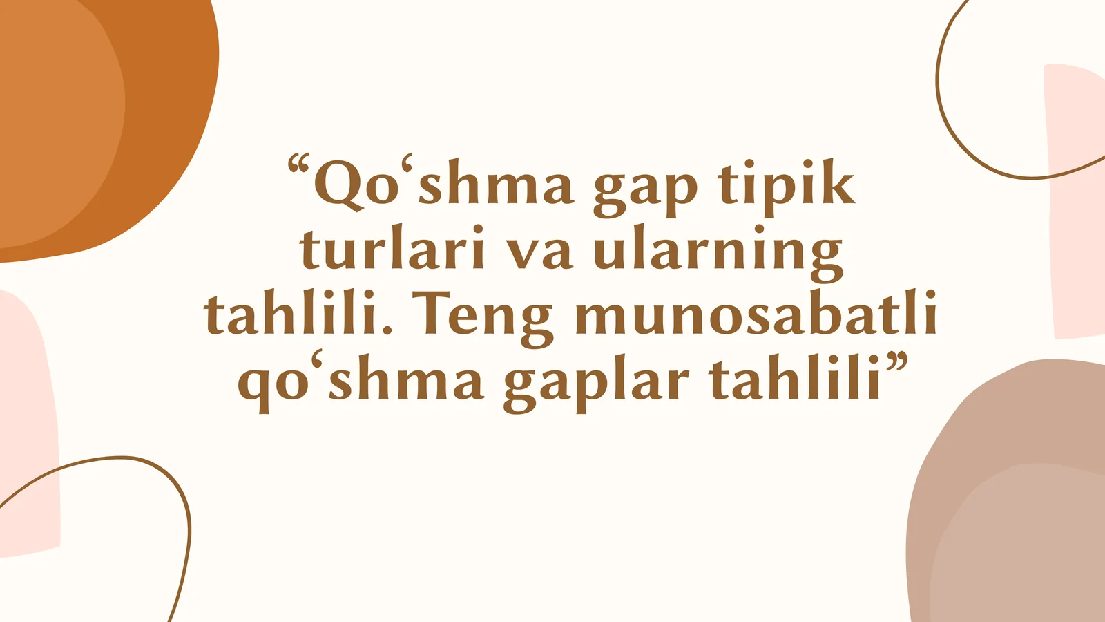 Qo‘shma gap tipik turlari va ularning tahlili. Teng munosabatli qo‘shma gaplar tahlili