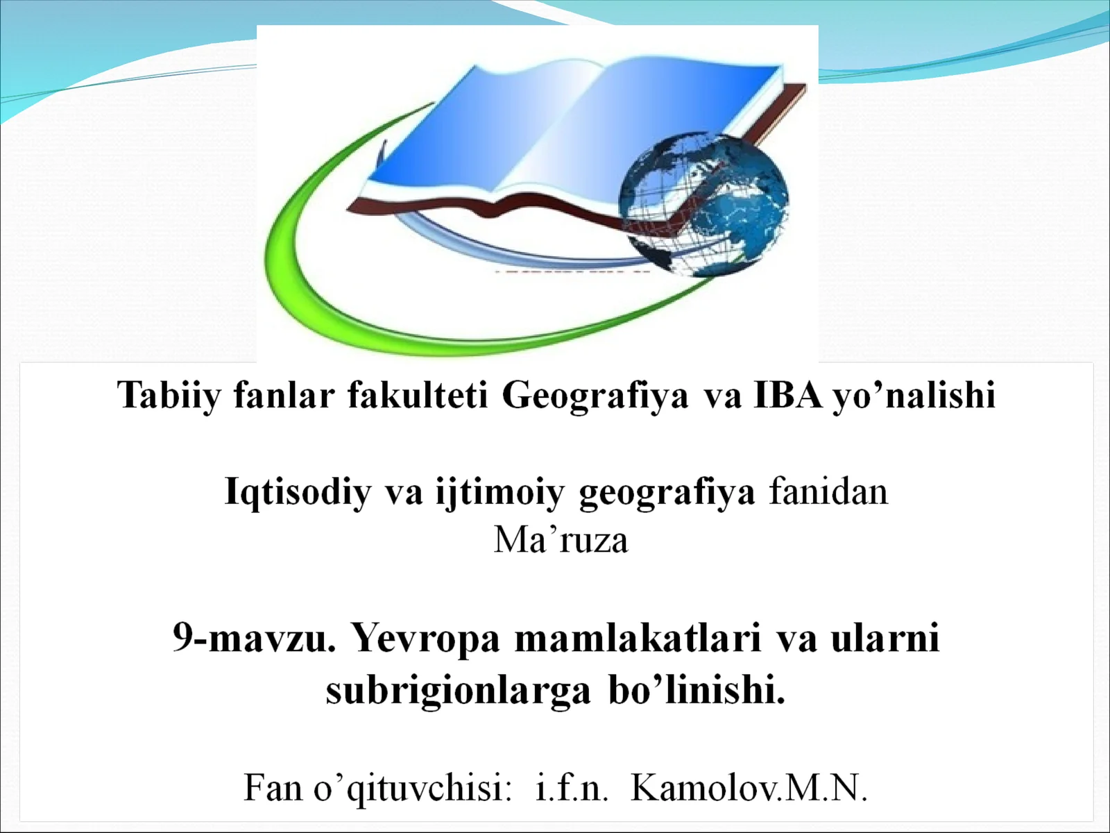 9-mavzu. Yevropa mamlakatlariva ularni subrigionlarga bo’linishi
