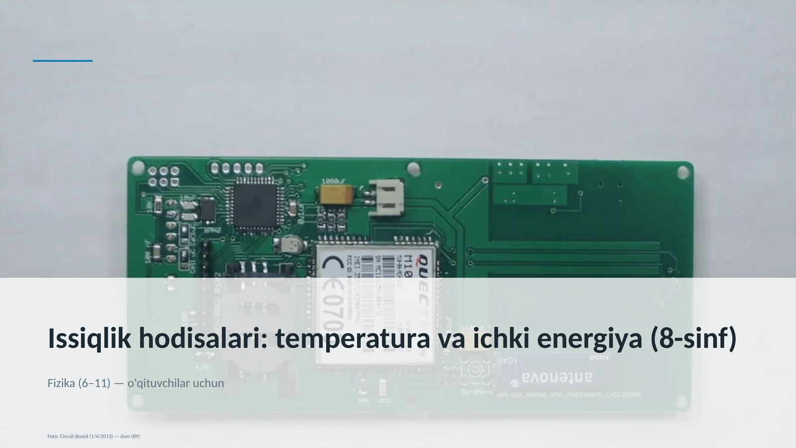 Issiqlik hodisalari: temperatura va ichki energiya (8-sinf)