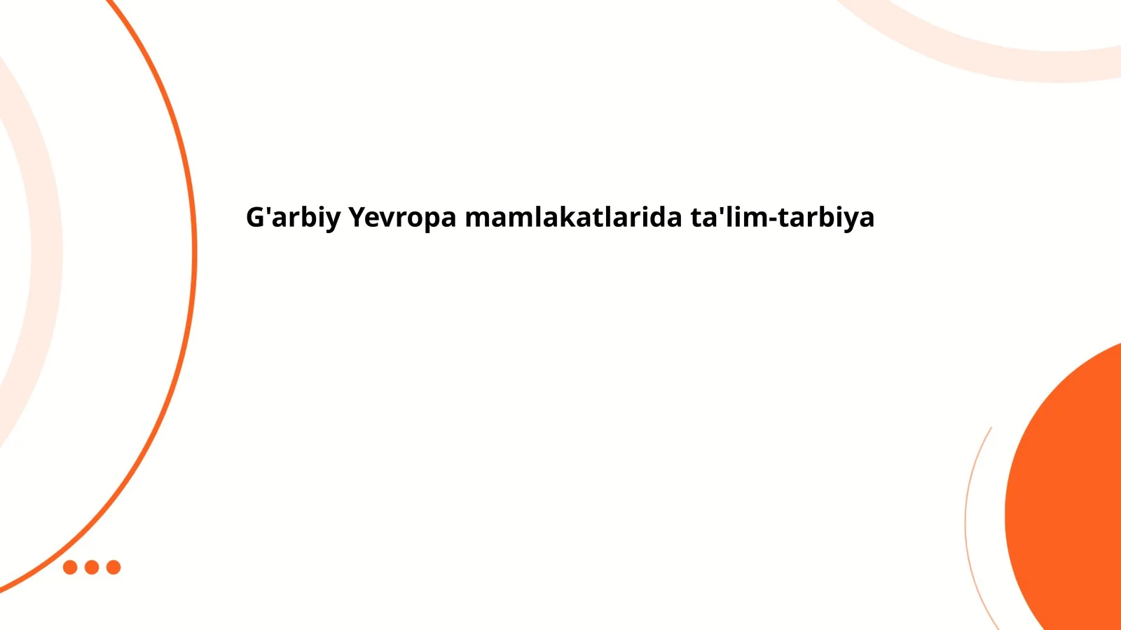 G'arbiy Yevropa mamlakatlarida ta'lim-tarbiya