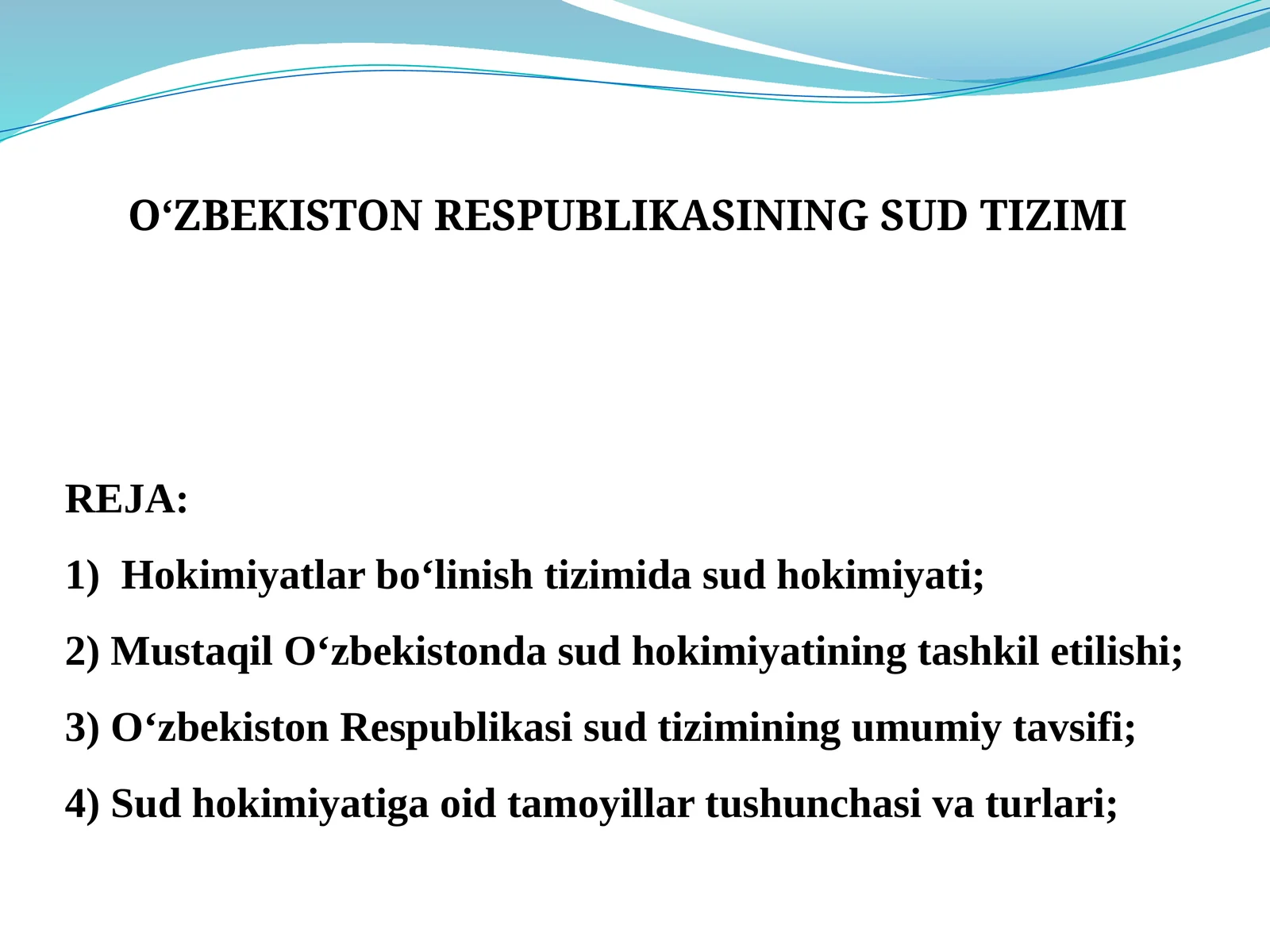 O‘ZBEKISTON RESPUBLIKASINING SUD TIZIMI