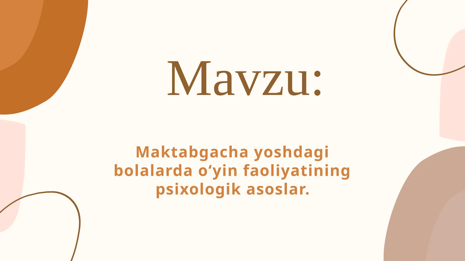 Maktabgacha yoshdagi bolalarda o‘yin faoliyatining psixologik asoslar