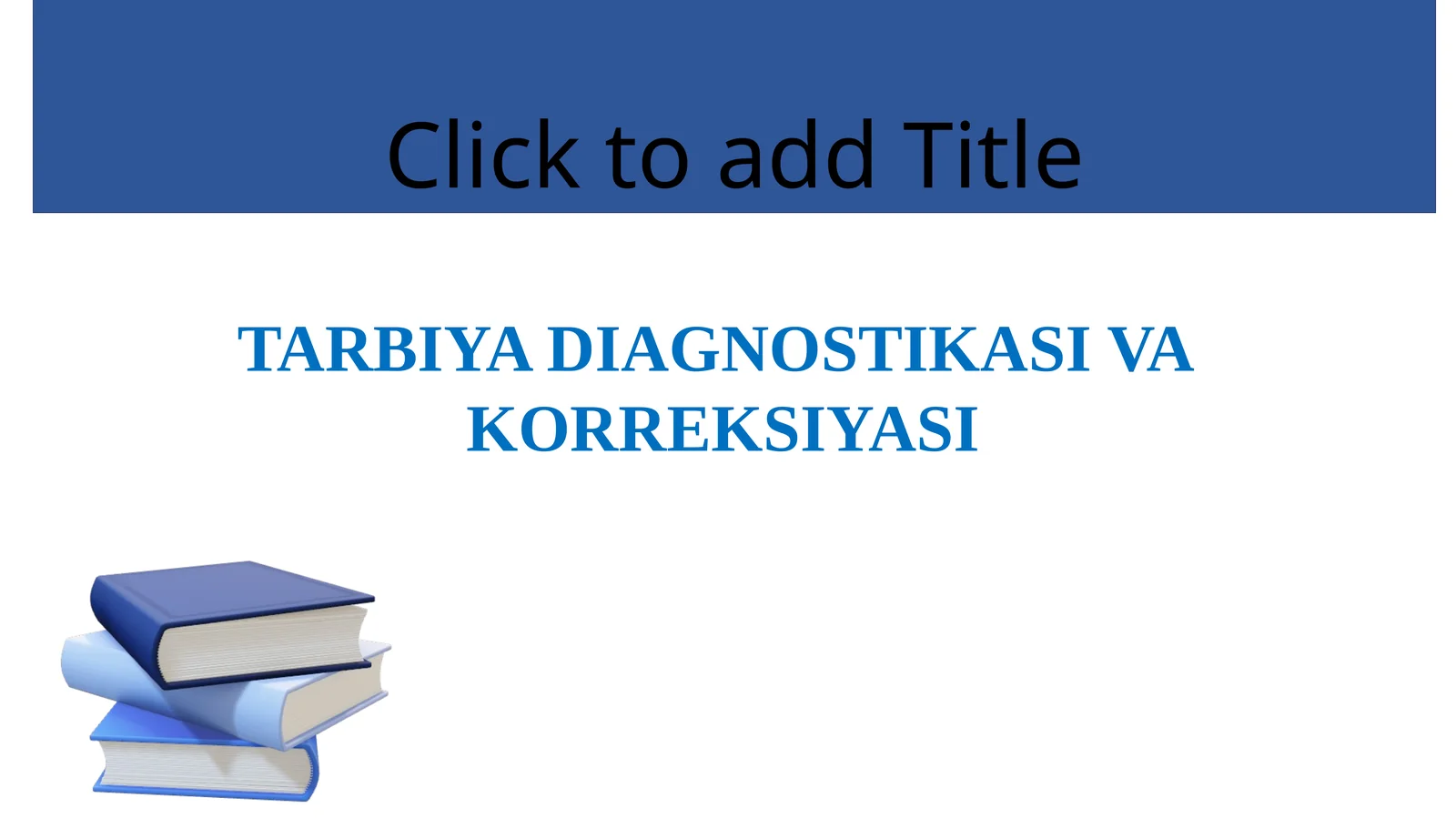 TARBIYA DIAGNOSTIKASI VA KORRЕKSIYASI