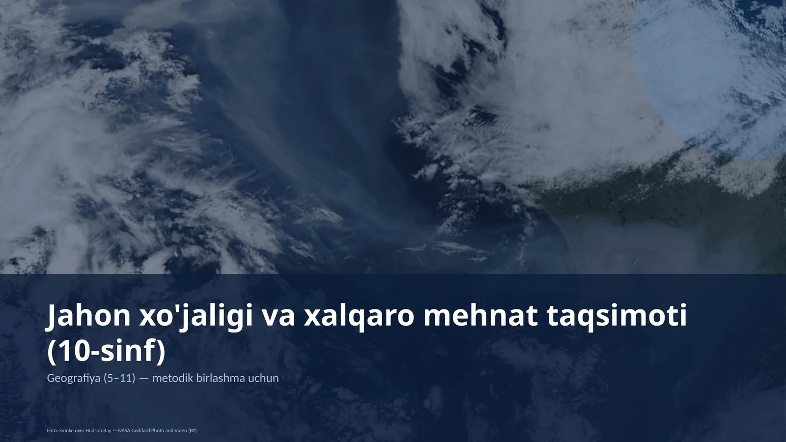 Jahon xo'jaligi va xalqaro mehnat taqsimoti (10-sinf)