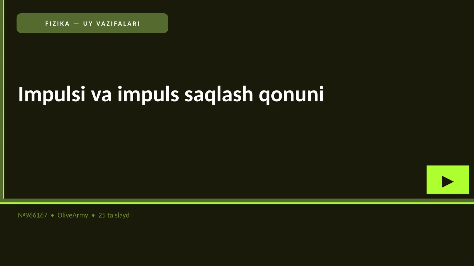 FIZIKA — UY VAZIFALARI
