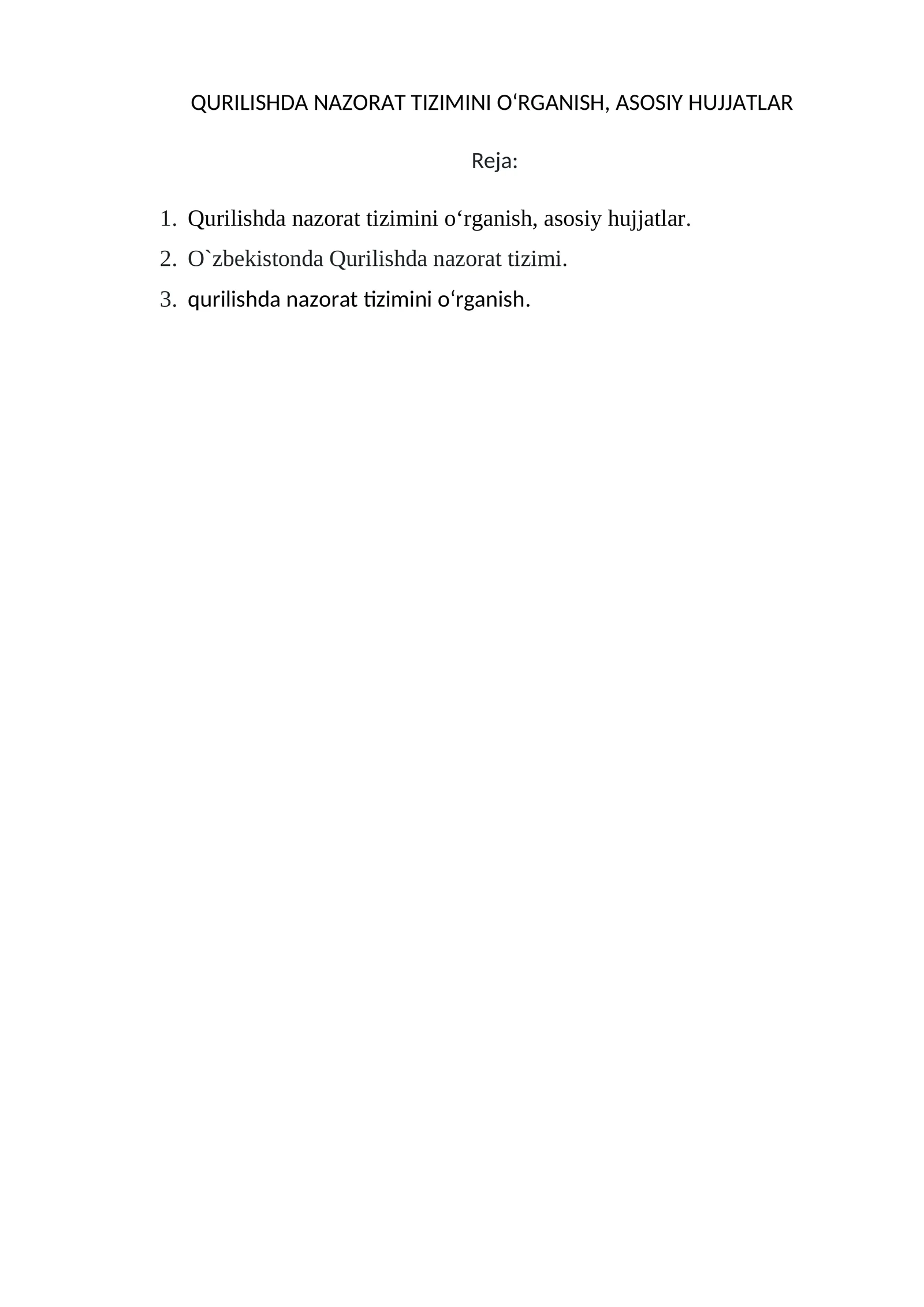 Qurilishda nazorat tizimini o‘rganish, asosiy hujjatlar