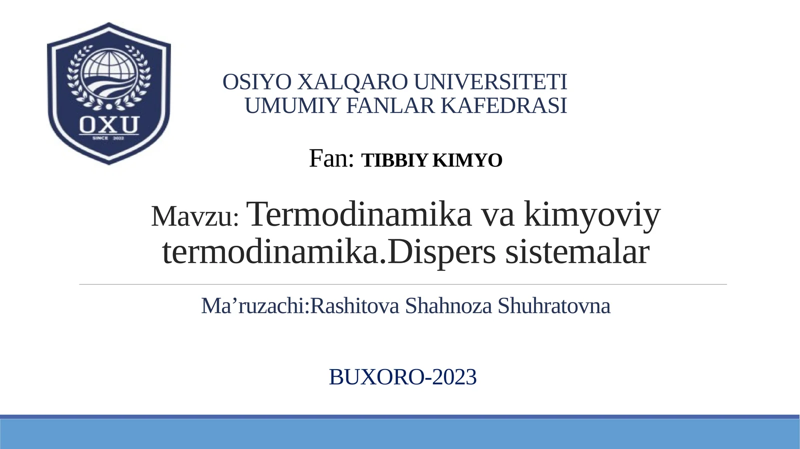 Termodinamika va kimyoviy termodinamika. Dispers sistemalar