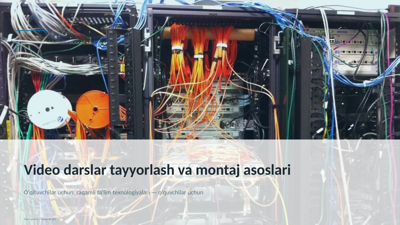 Video darslar tayyorlash va montaj asoslari