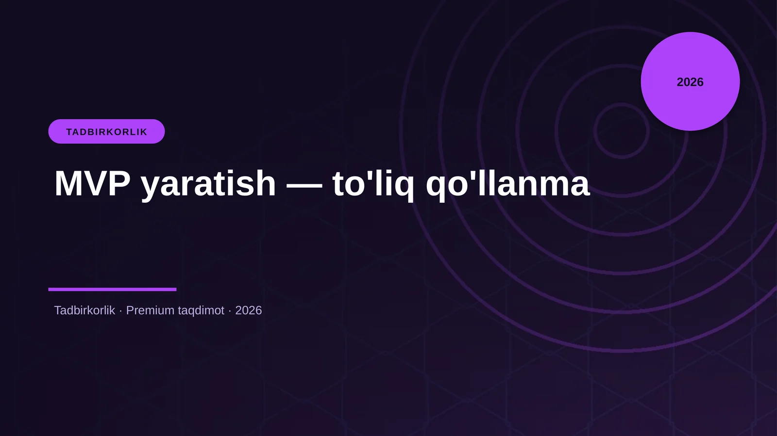 MVP yaratish — to'liq qo'llanma