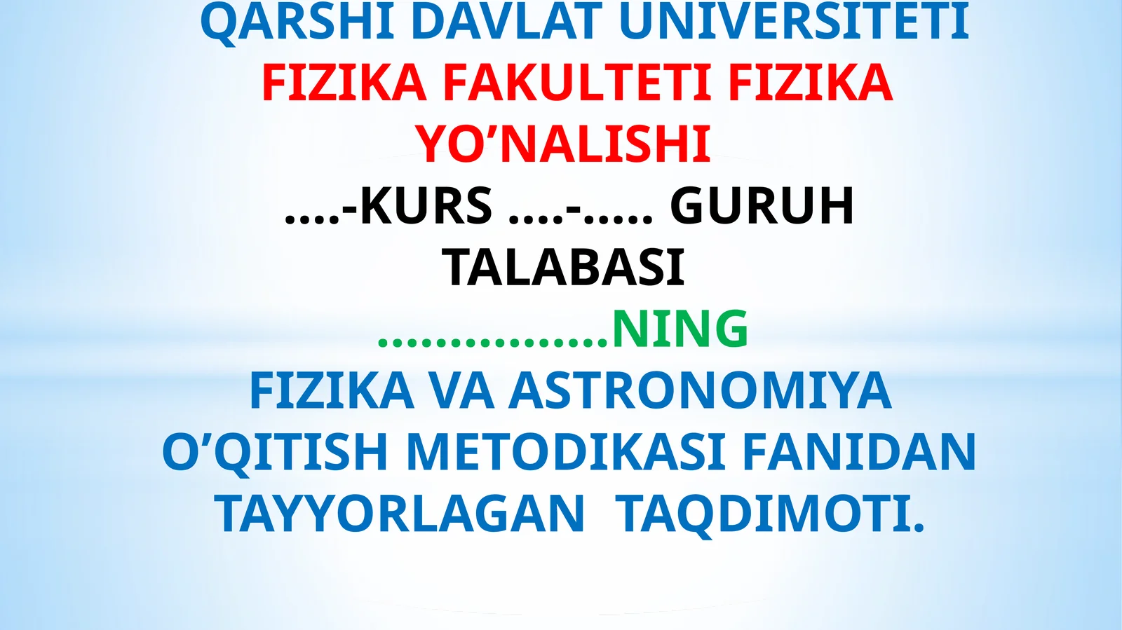 Shaxsga yo‘naltirilgan ta’lim, fizika ta’limida undan foydalanish mavzusida tayyor taqdimot (slayd)