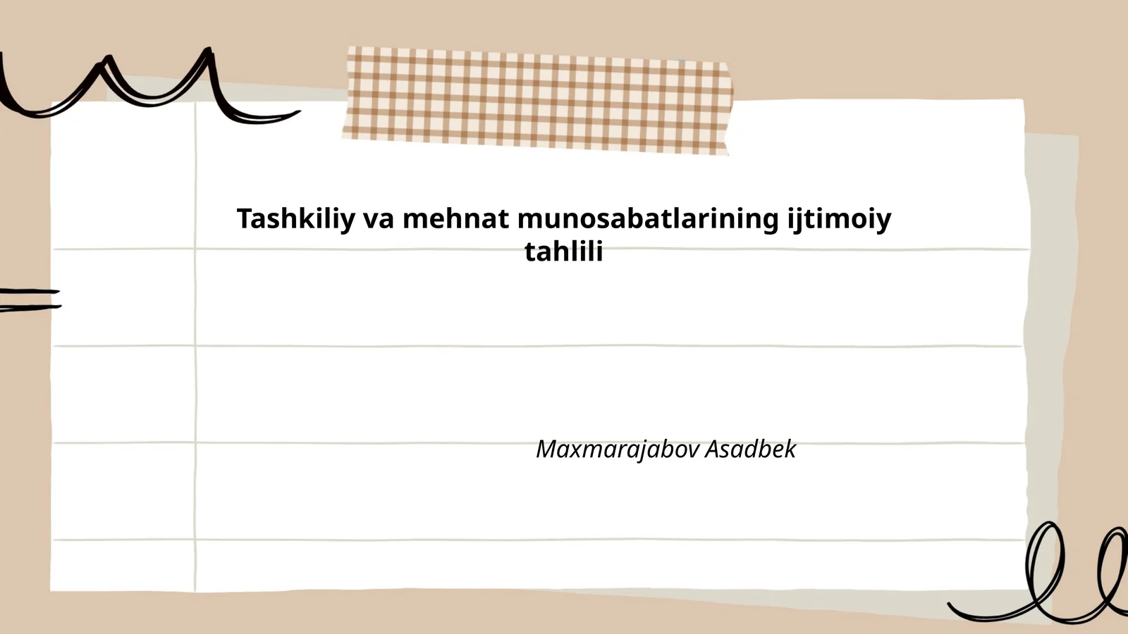 Tashkiliy va mehnat munosabatlarining ijtimoiy tahlili