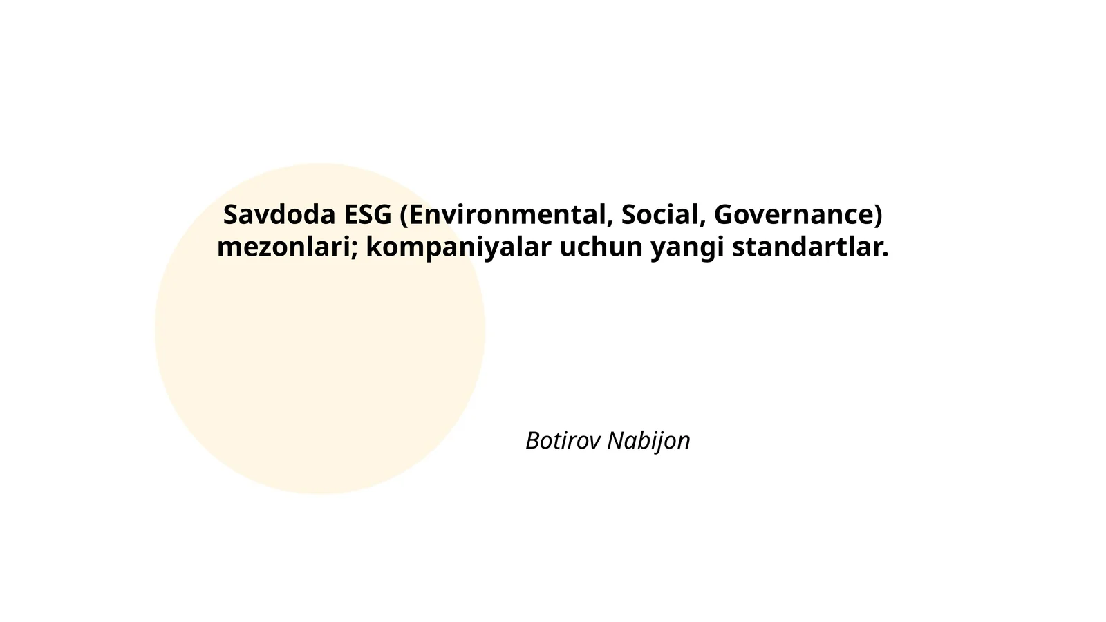 Savdoda ESG (Environmental, Social, Governance) mezonlari; kompaniyalar uchun yangi standartlar