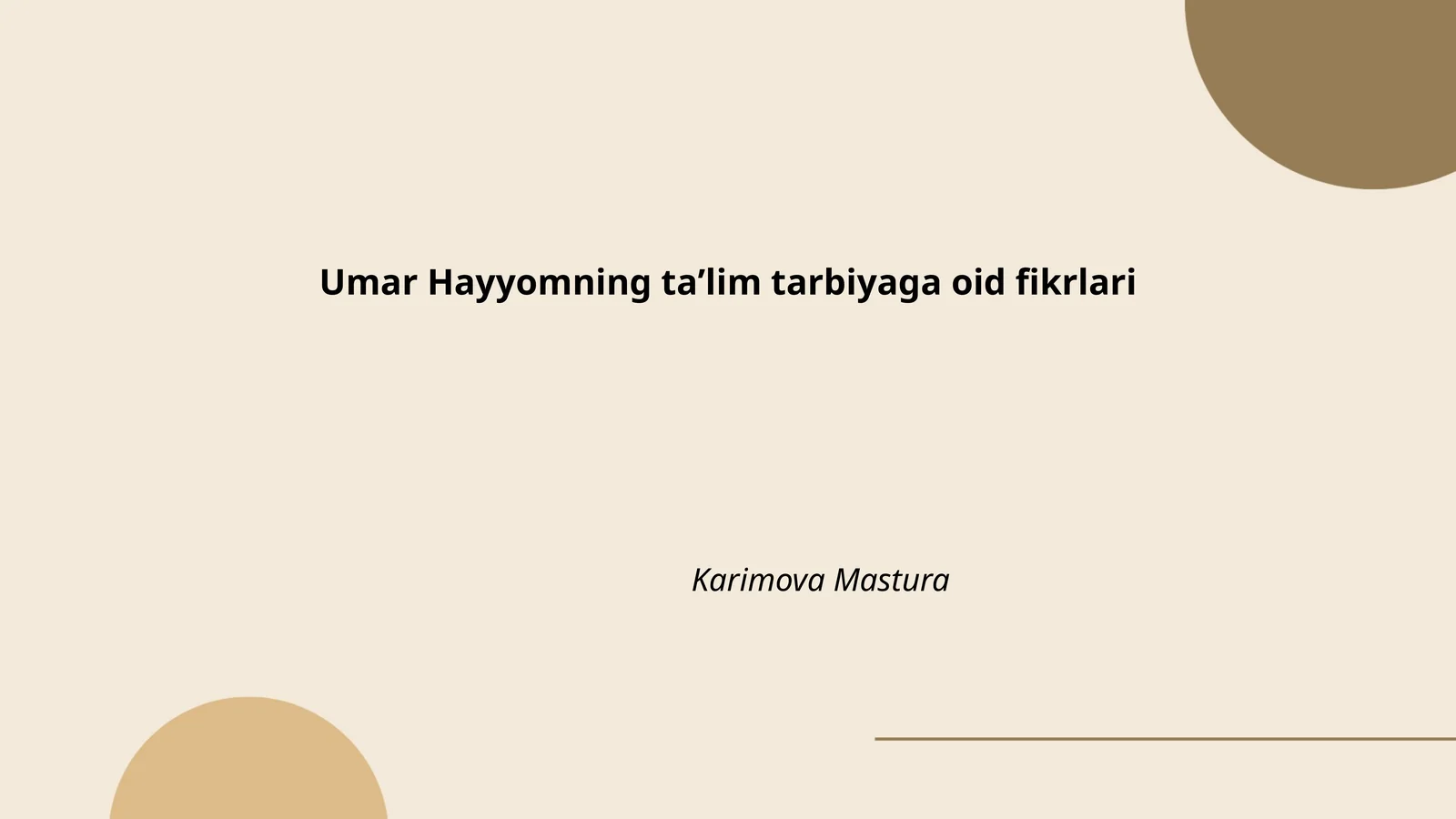 Umar Hayyomning taʼlim tarbiyaga oid fikrlari