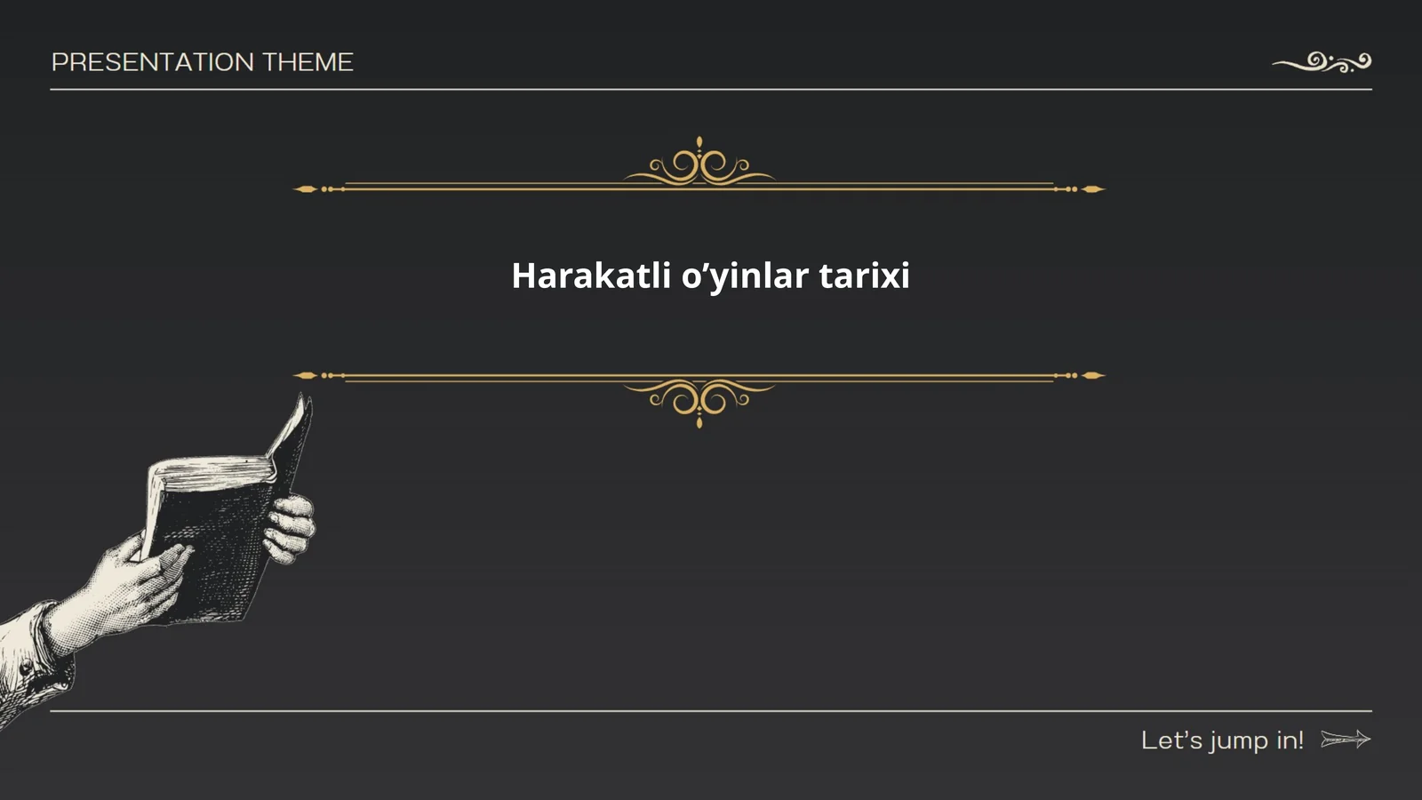 Harakatli o’yinlar tarixi