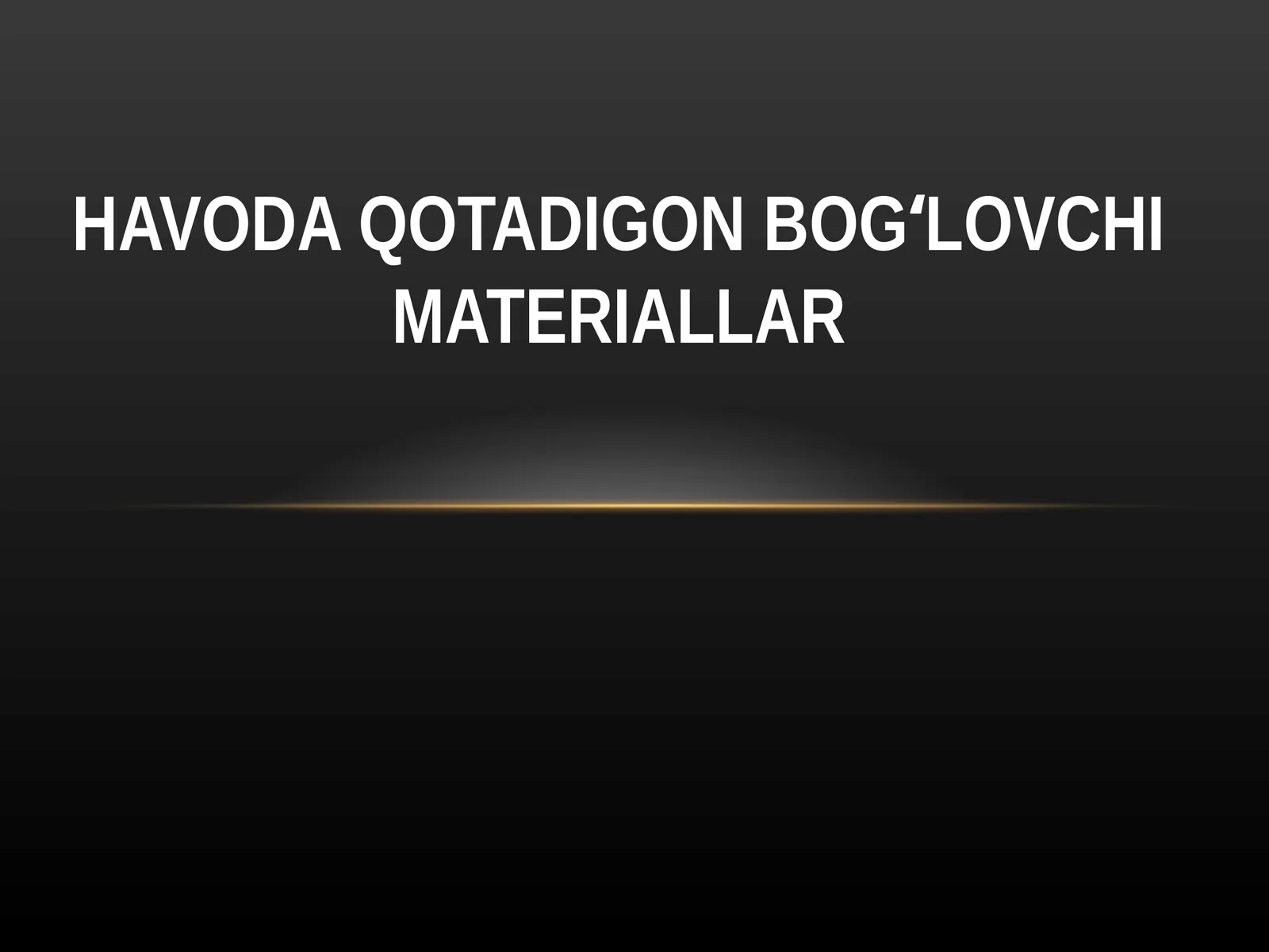 Havoda qotadigon bogʻlovchi materiallar