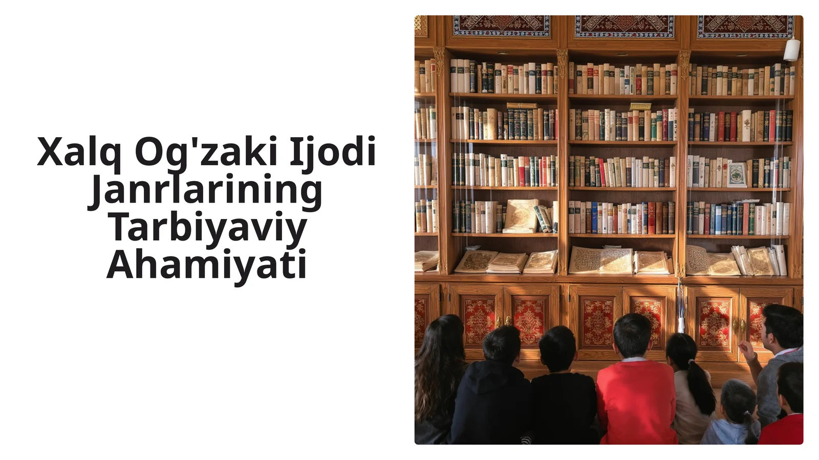Xalq Og'zaki Ijodi Janrlarining Tarbiyaviy Ahamiyati
